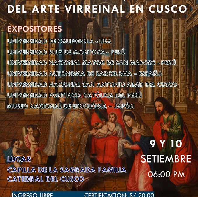 I Seminario internacional sobre Patrimonio e Historia del Arte virreinal en el Cusco