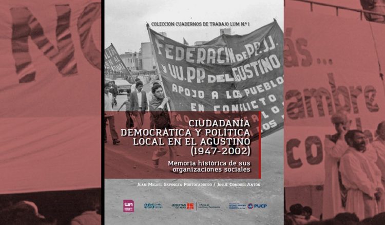 Nueva publicación recoge memoria histórica de organizaciones sociales en El Agustino